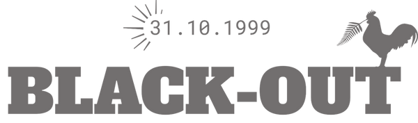 Black Out, 31.10.99
